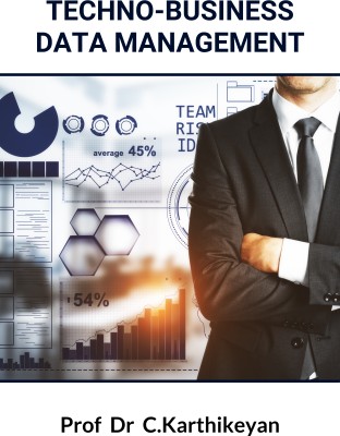 Techno-Business Data Management(Paperback, Prof Dr C. Karthikeyan)