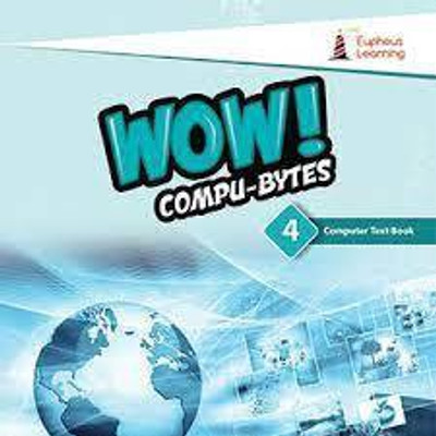 WOW! COMPU- BYTES CLASS *4(Paperback, PANAL OF AUTHOR'S)