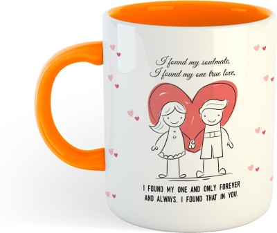 Ashvah I Found My Soulmate I Found My One True Love Best Valentine Day Gift -Orange Ceramic Coffee Mug(350 ml)