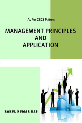 MANAGEMENT PRINCIPLES AND APPLICATION(English, Paperback, Rahul Kumar Das)