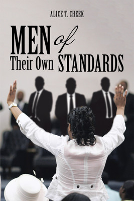 Men of Their Own Standards(English, Hardcover, Cheek Alice T)