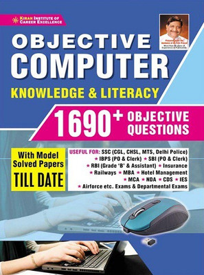 Kiran Objective Computer Knowledge And Literacy 1690+ Objective Question (English Medium)(3588)(Paperback, Think Tank of Kiran Institute of Career Excellence Pvt Ltd) Kiran Objective Computer Knowledge And Literacy 1690+ Objective Question (English Medium)(3588)(Paperback, Think Tank of Kiran Institute of Career Excellence Pvt Ltd)