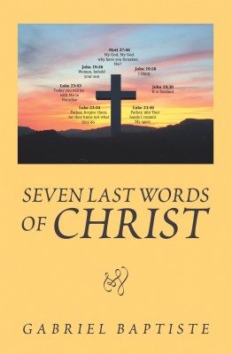 Seven Last Words of Christ(English, Hardcover, Baptiste Gabriel)