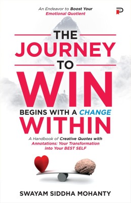 The Journey to Win Begins with a CHANGE Within(Paperback, Swayam Siddha Mohanty)