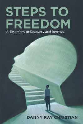 Steps to Freedom(English, Paperback, Christian Danny Ray)