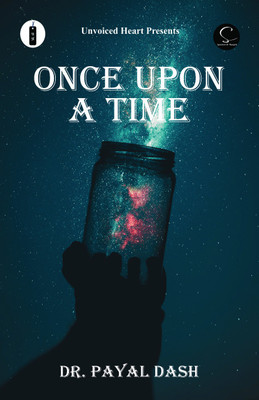 Once Upon A Time(Paperback, Dr. Payal Dash)