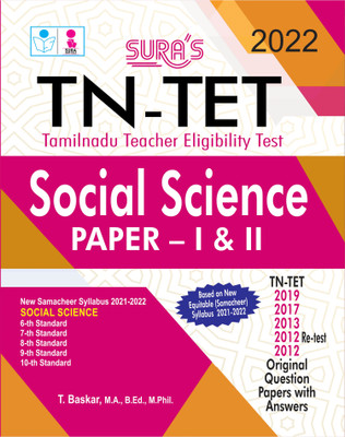 SURA'S TN-TET (Tamilnadu Teacher Eligibility Test) Social Science Paper - I and II Exam Books for English Medium - Latest Updated Edition 2022(Paperback, T.Baskar, M.A., B.Ed., M.Phil.) SURA'S TN-TET (Tamilnadu Teacher Eligibility Test) Social Science Paper - I and II Exam Books for English Medium - Latest Updated Edition 2022(Paperback, T.Baskar, M.A., B.Ed., M.Phil.)
