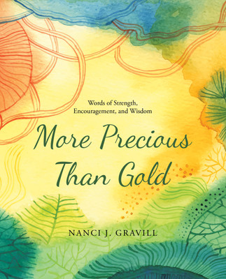 More Precious Than Gold(English, Paperback, Gravill Nanci J)