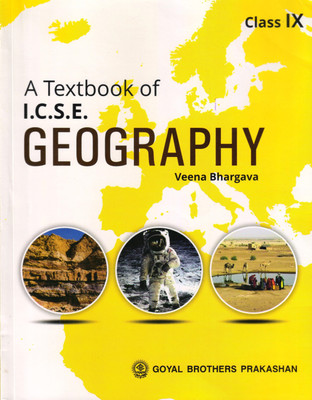 A Textbook Of I.C.S.E Geography Class IX(Paperback, Veena Bhargava)