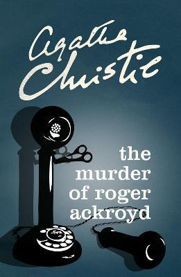 The Murder of Roger Ackroyd(English, Paperback, Christie Agatha)