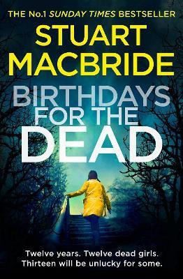 Birthdays for the Dead(English, Paperback, MacBride Stuart)