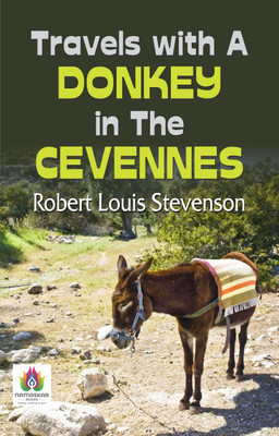 Travels with a Donkey in the Cevennes(Paperback, Robert Louis Stevenson)