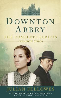 Downton Abbey: Series 2 Scripts (Official)(English, Paperback, Fellowes Julian)