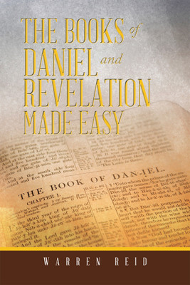 The Books of Daniel and Revelation Made Easy(English, Paperback, Reid Warren)