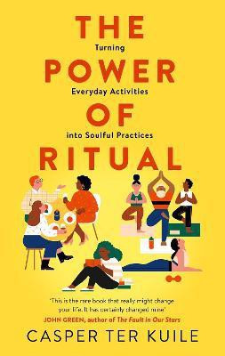 The Power of Ritual(English, Paperback, Ter Kuile Casper)
