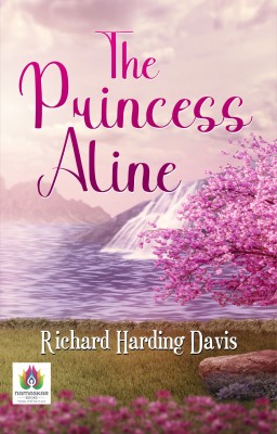 The Princess Aline(Paperback, Richard Harding Davis)