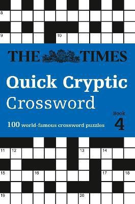 The Times Quick Cryptic Crossword Book 4(English, Paperback, The Times Mind Games Richard)