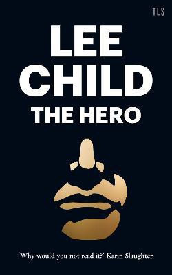 The Hero(English, Paperback, Child Lee)