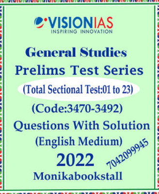 Vision IAS-General Studies-Prelims Sectional Test Series 01 To 23-Combo Set-Questions With Solutions-English Medium 2022(Paperback, Vision IAS)