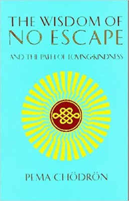 The Wisdom Of No Escape(Paperback, Pema Chodron)