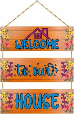 CVANU Welcome To Our House MDF Wall Hanging Board for Home Decor_cv26(12.5 inch X 10.5 inch, Multicolor)