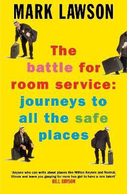 The Battle for Room Service(English, Electronic book text, Lawson Mark)