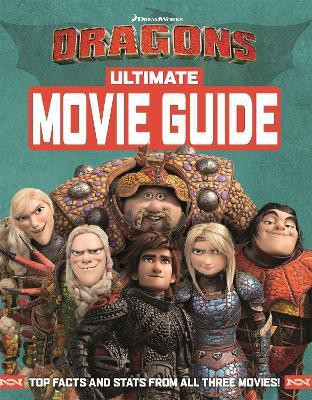 How To Train Your Dragon The Hidden World: Ultimate Movie Guide(English, Hardcover, Dreamworks)