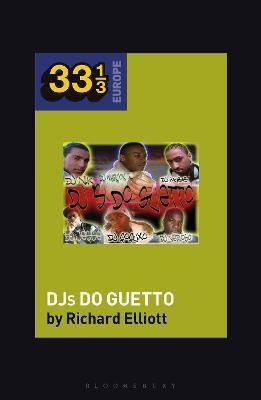 Various Artists' DJs do Guetto(English, Paperback, Elliott Richard Dr.)