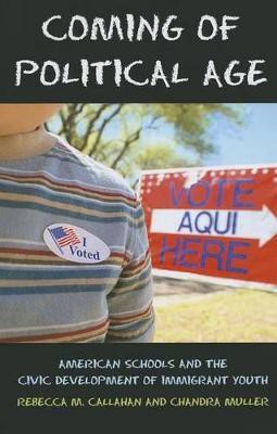 Coming of Political Age(English, Paperback, Callahan Rebecca M)