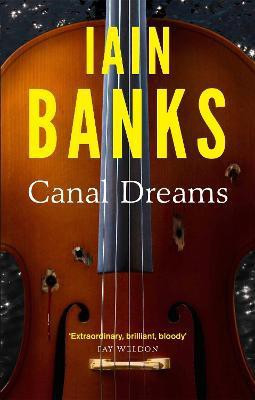 Canal Dreams(English, Paperback, Banks Iain)