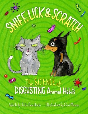 Sniff, Lick & Scratch(English, Hardcover, Garstecki Julia)