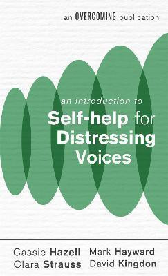An Introduction to Self-help for Distressing Voices(English, Paperback, Hayward Mark)