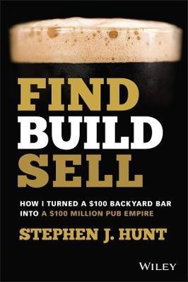 Find. Build. Sell.(English, Paperback, Hunt Stephen J.)