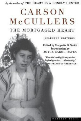 The Mortgaged Heart(English, Paperback, McCullers Carson)