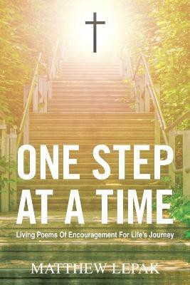 One Step at a Time(English, Paperback, Lepak Matthew)