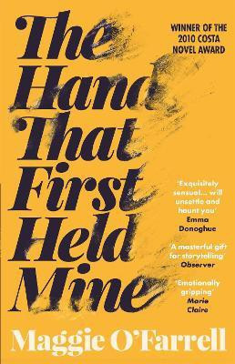 The Hand That First Held Mine(English, Paperback, O'Farrell Maggie)