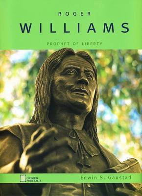 Roger Williams (Oxford Portraits)(English, Hardcover, Gaustad)