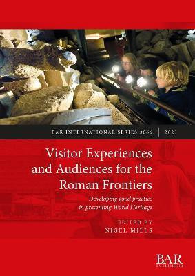Visitor Experiences and Audiences for the Roman Frontiers(English, Paperback, unknown)