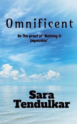 Omnificent(English, Paperback, Tendulkar Sara)