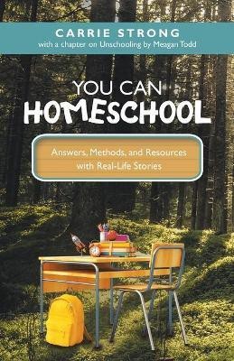 You Can Homeschool(English, Paperback, Strong Carrie)