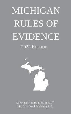 Michigan Rules of Evidence; 2022 Edition(English, Paperback, Michigan Legal Publishing Ltd)