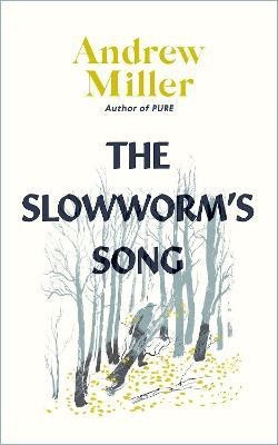 The Slowworm's Song(English, Hardcover, Miller Andrew)