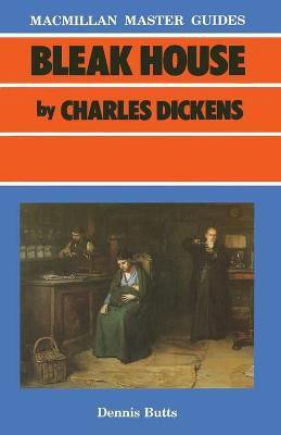 Bleak House by Charles Dickens(English, Paperback, Butts Dennis)