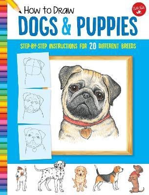 How to Draw Dogs & Puppies(English, Paperback, Fisher Diana)