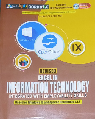 EXCEL IN INFORMATION TECHNOLOY INTEGRATED WITH EMPLOYABILITY SKILLS CLASS-IX(Paperback, CORDOVA)