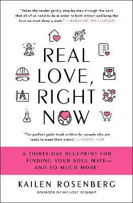 Real Love, Right Now(English, Paperback, Rosenberg Kailen)