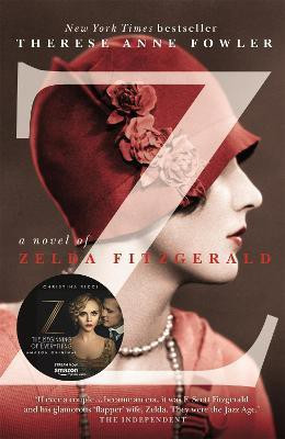 Z: A Novel of Zelda Fitzgerald(English, Paperback, Fowler Therese Anne)