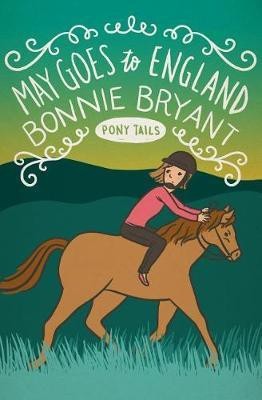 May Goes to England(English, Electronic book text, Bryant Bonnie)