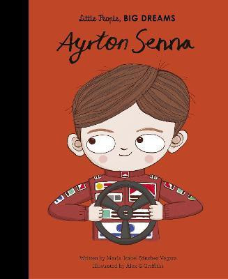 Ayrton Senna: Volume 50(English, Hardcover, Sanchez Vegara Maria Isabel)