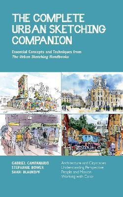 The Complete Urban Sketching Companion: Volume 10(English, Electronic book text, Blaukopf Shari)